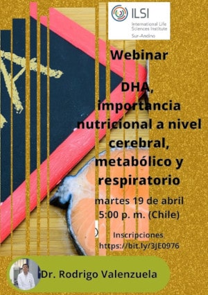 ILSI Sur-Andino DHA, importancia nutricional a nivel cerebral, metabólico y respiratorio