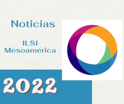ILSI Mesoamérica Noticias 2022